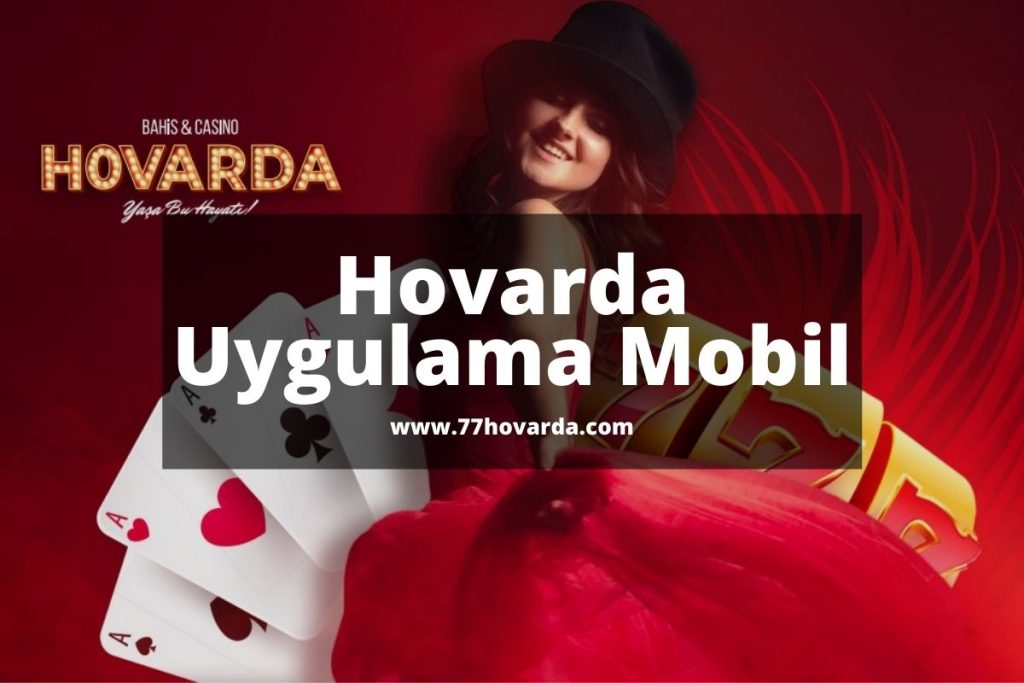 Hovarda Uygulama